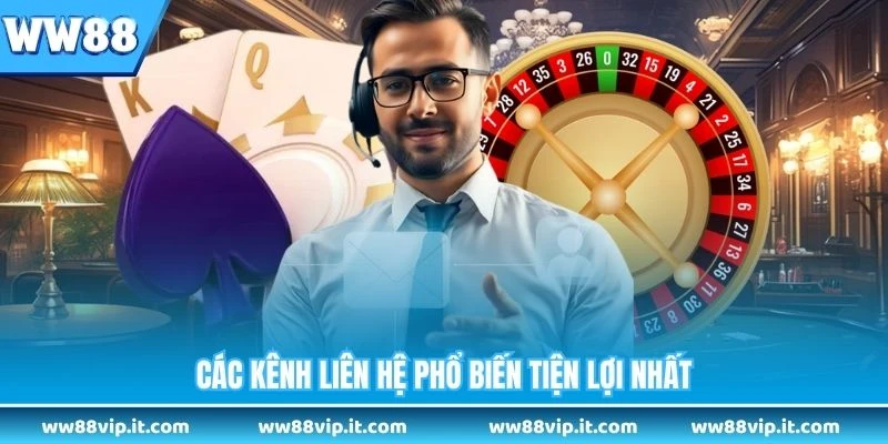 Liên Hệ Các kênh liên hệ phổ biến tiện lợi nhất