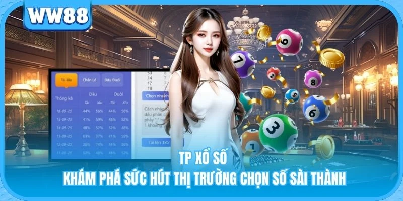 TP Xổ Số - Khám Phá Sức Hút Thị Trường Chọn Số Sài Thành TP Xổ Số - Khám Phá Sức Hút Thị Trường Chọn Số Sài Thành